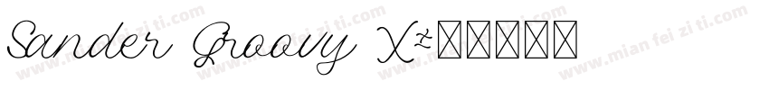 Sander Groovy X字体转换